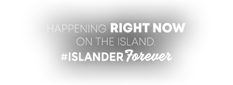 Happening RIGHT NOW on the Island. #IslanderForever