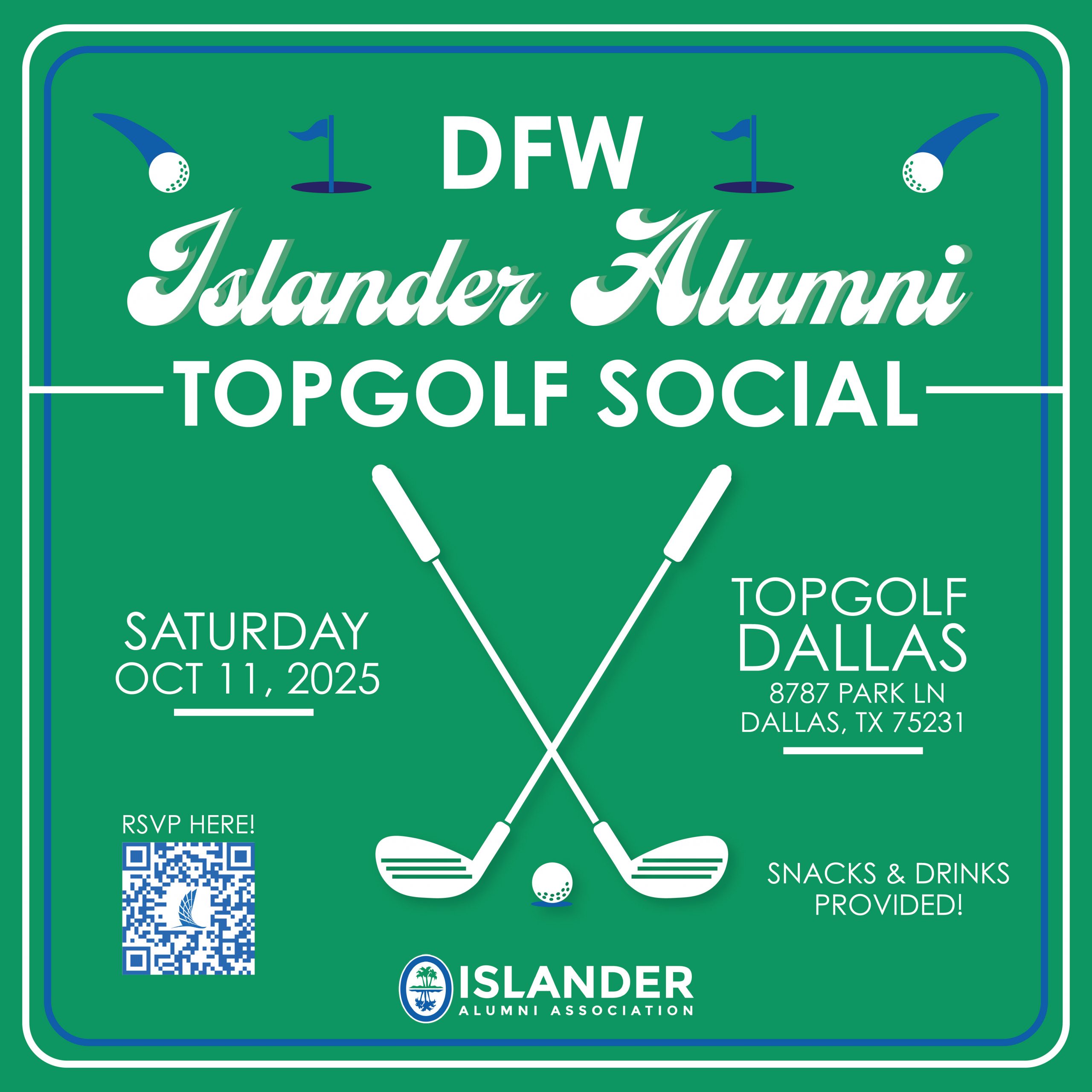 Promotional poster for the DFW TAMU-CC Islander Alumni Topgolf Social event on October 11, 2025, at Topgolf Dallas. Features event details, RSVP QR code, and the Islander Alumni Association logo with a background of crossed golf clubs and golf balls. Snacks provided.